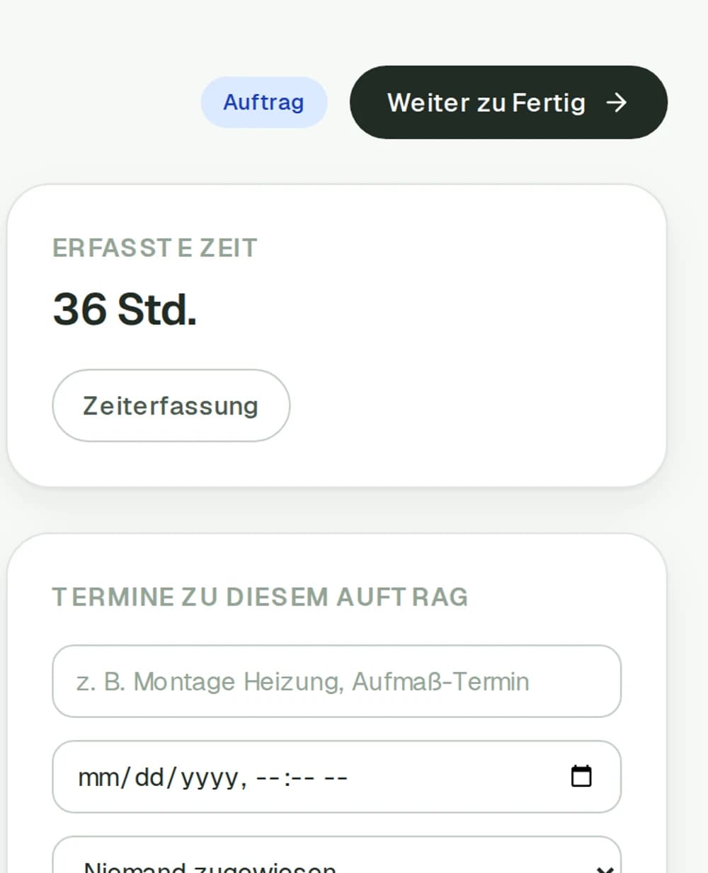 Derselbe Auftrag aus Monteursicht: Zeiterfassung und Angebote/Rechnungen ohne Beträge